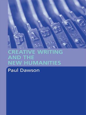 cover image of Creative Writing and the New Humanities